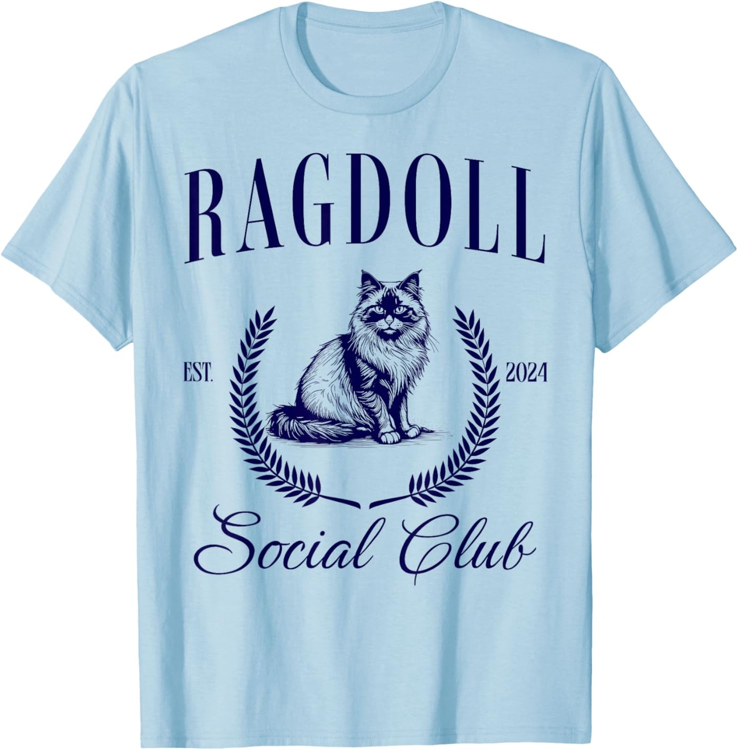 Ragdoll Cat Owner Social Club Funny Women T-Shirt - T-Shirt | Light Blue