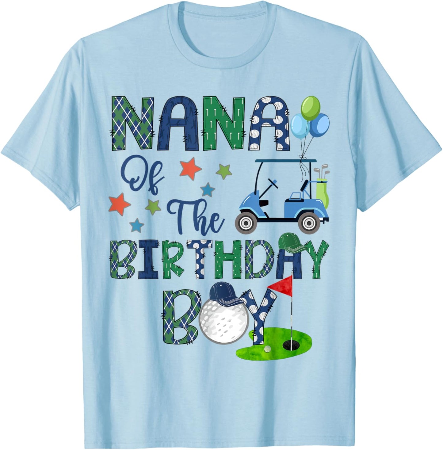 Nana Of The Birthday Boy Hole In One Golf Lover T-Shirt - T-Shirt | Light Blue