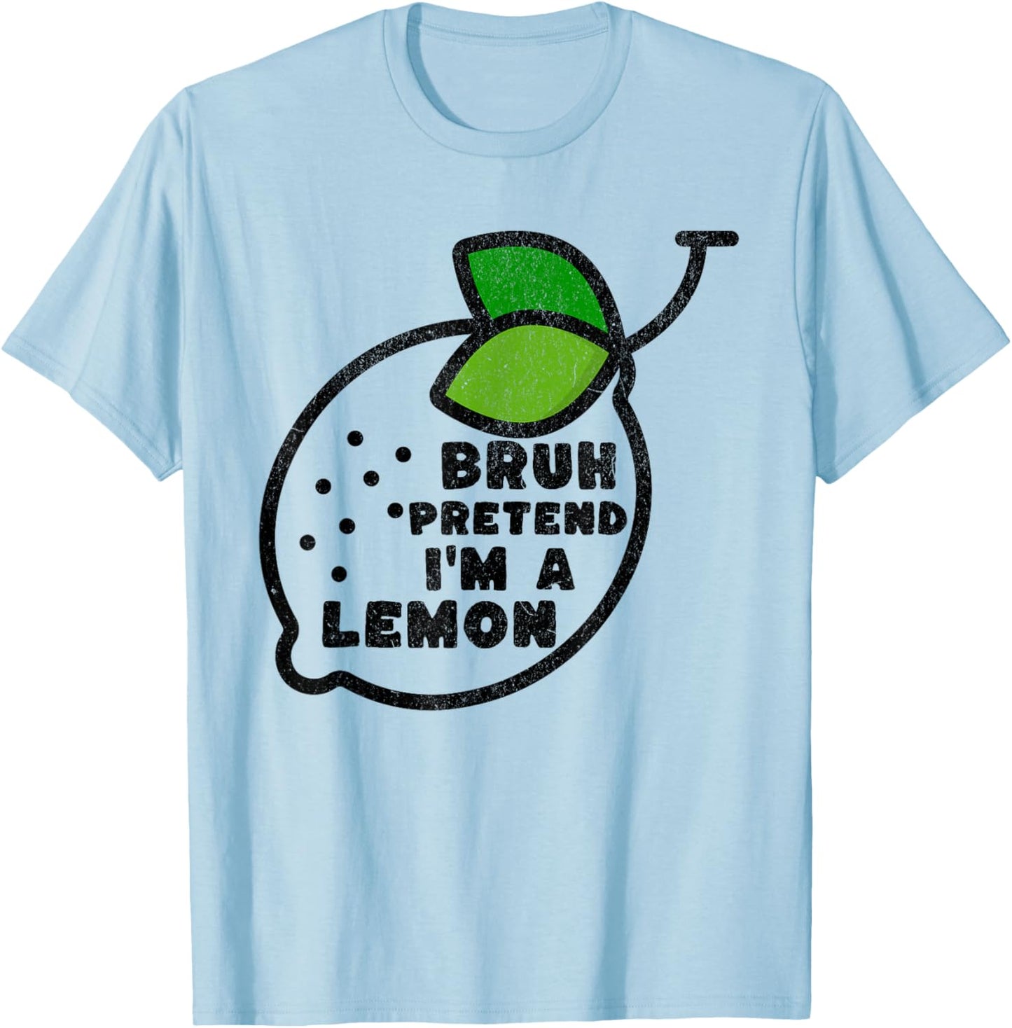 Pretend I'm a Lemon BRUH Retro Funny Fruit Costume Halloween T-Shirt - T-Shirt | Light Blue