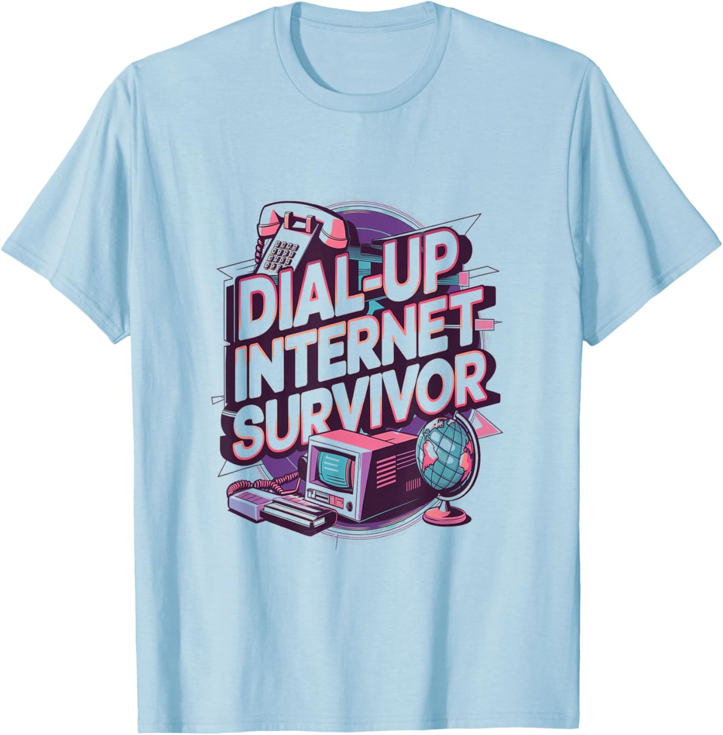 Dial up Internet Survivor – Trendy T-Shirt - T-Shirt | Light Blue