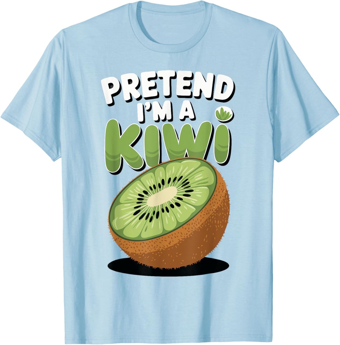 Pretend I'm A Kiwi T-Shirt - T-Shirt | Light Blue