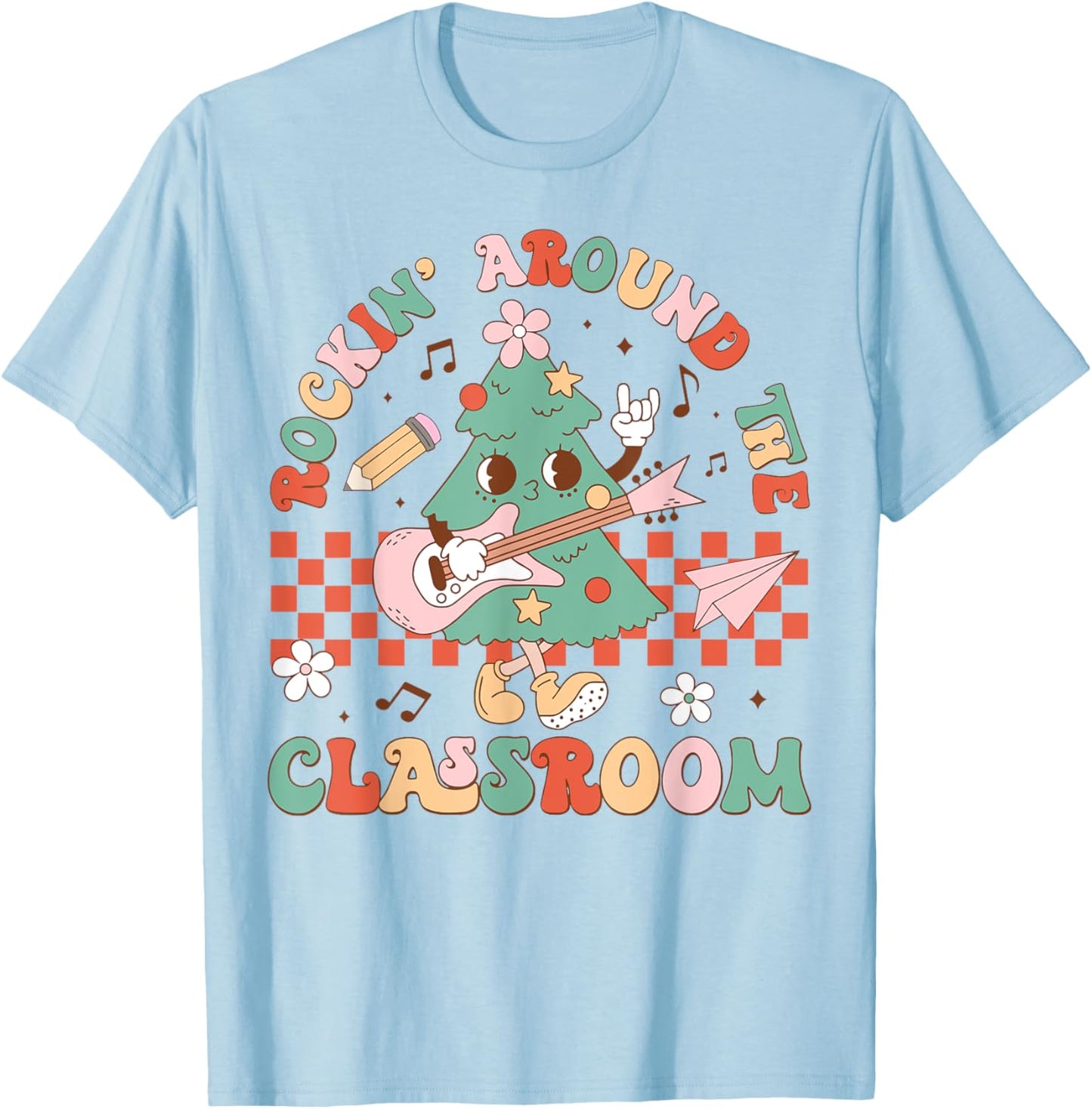 Rockin Around The Classroom T-Shirt - T-Shirt | Light Blue
