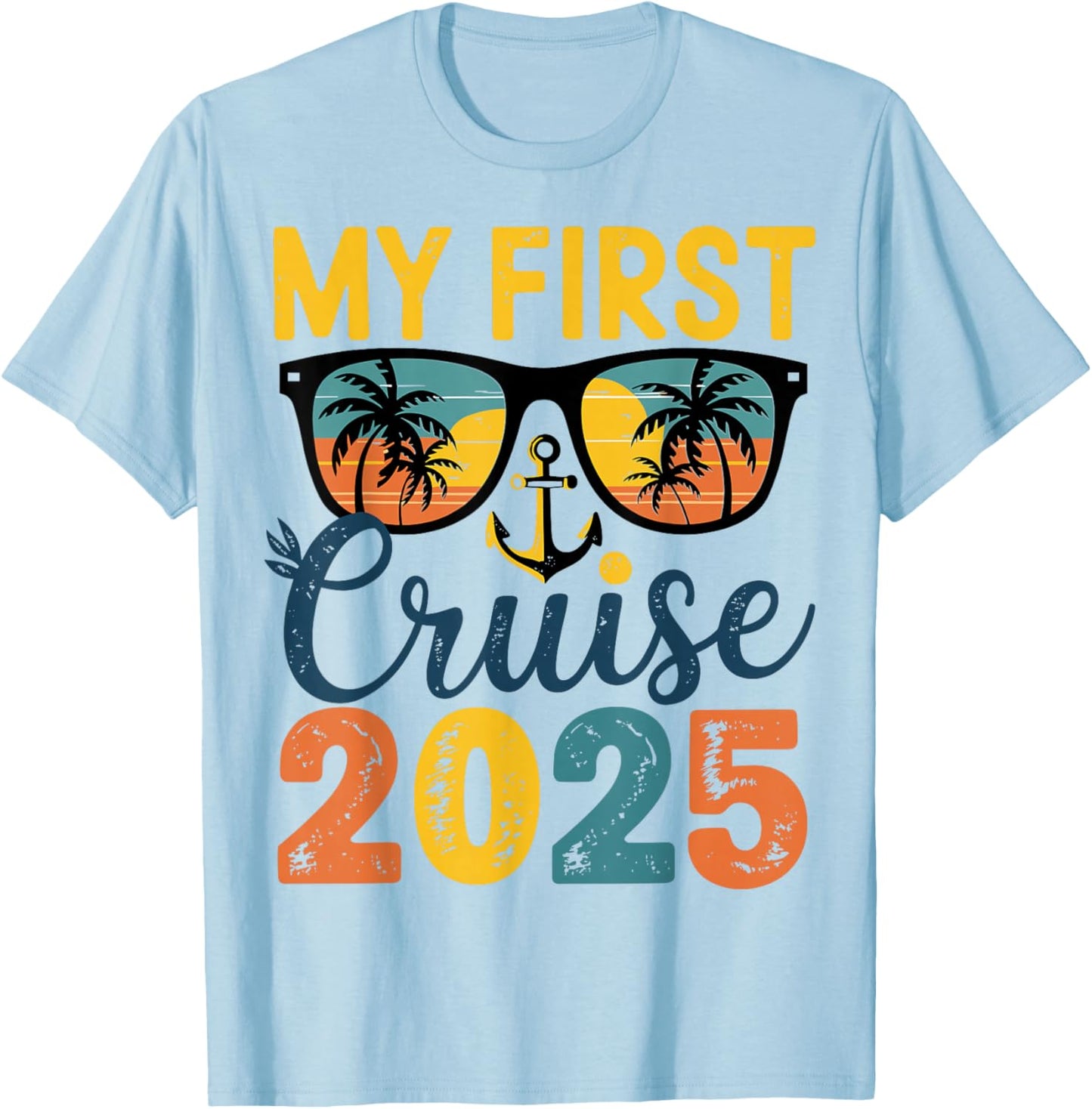 My First Funny First Time Cruise T-Shirt - T-Shirt | Light Blue