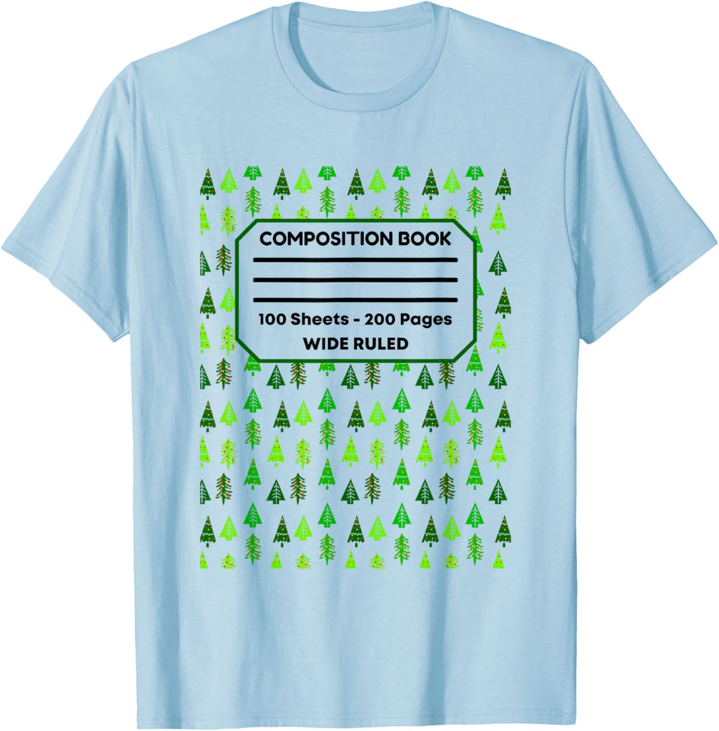 Christmas Tree Composition Notebook Holiday Journal Xmas T-Shirt - T-Shirt | Light Blue