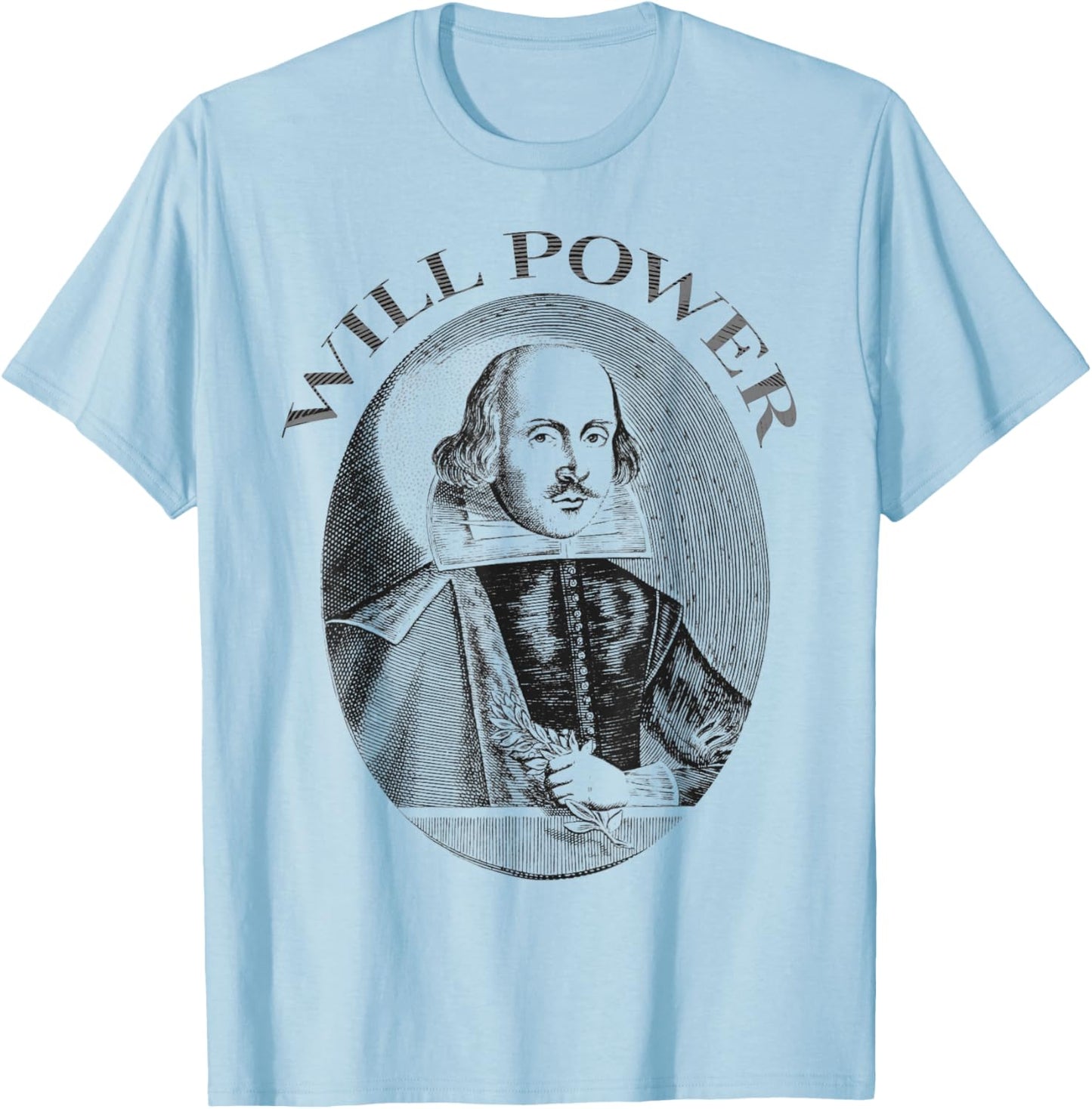 William Shakespeare Will Power T-Shirt - T-Shirt | Light Blue