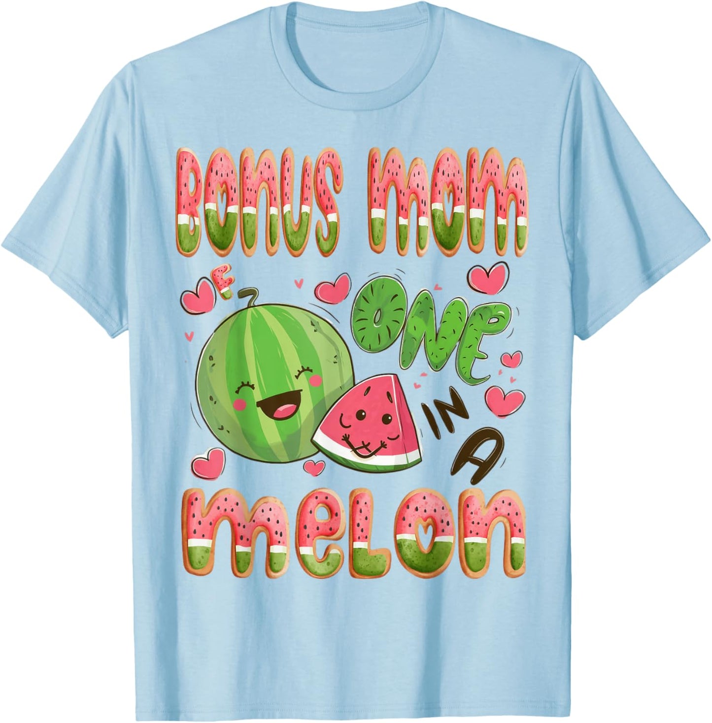 Bonus Mom Of One In A Melon 1St Birthday Watermelon Bday T-Shirt - T-Shirt | Light Blue