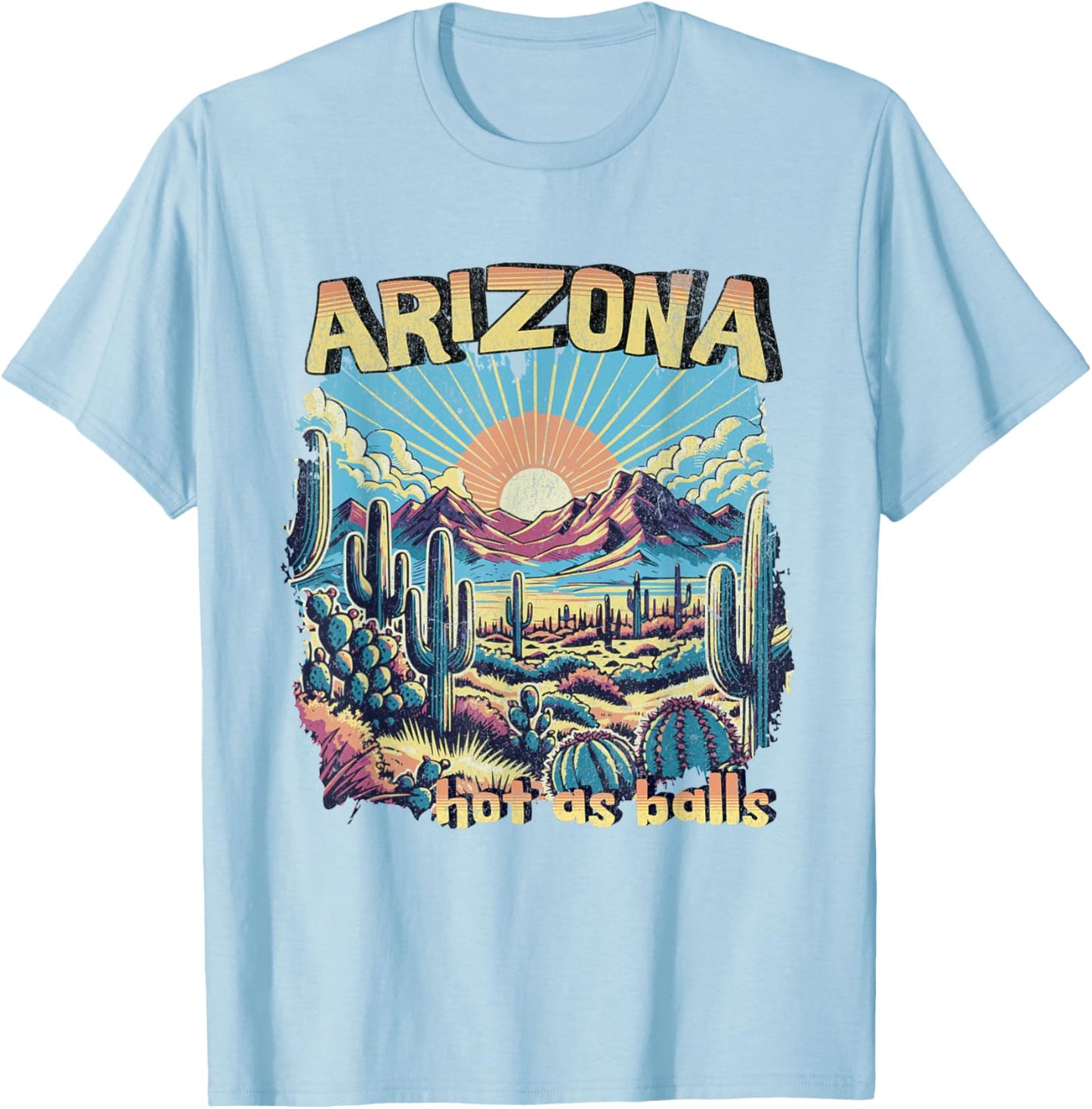 Vanderlust Arizona Hot as Balls Funny Hiking , Grey, Small T-Shirt - T-Shirt | Light Blue