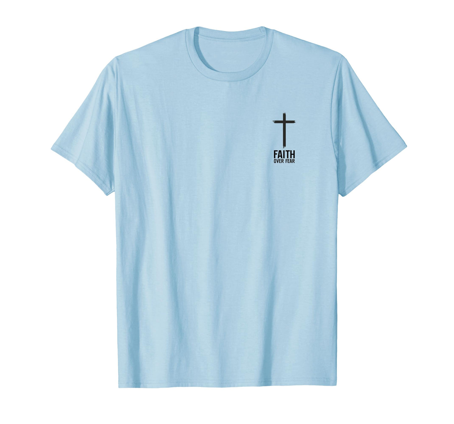 Faith Over Fear Small Cross Christian Minimalist Religious T-Shirt