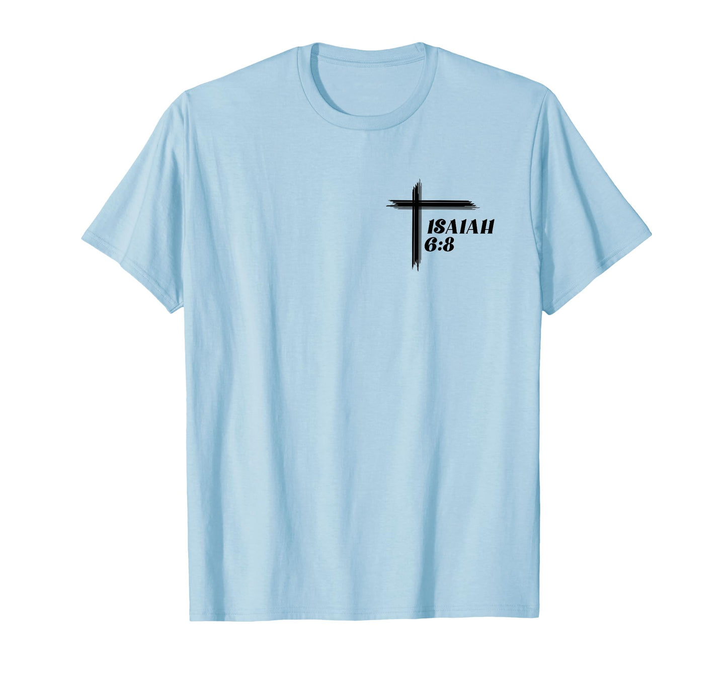 Christian Cross Print Here am I Send me on Front and Back T-Shirt