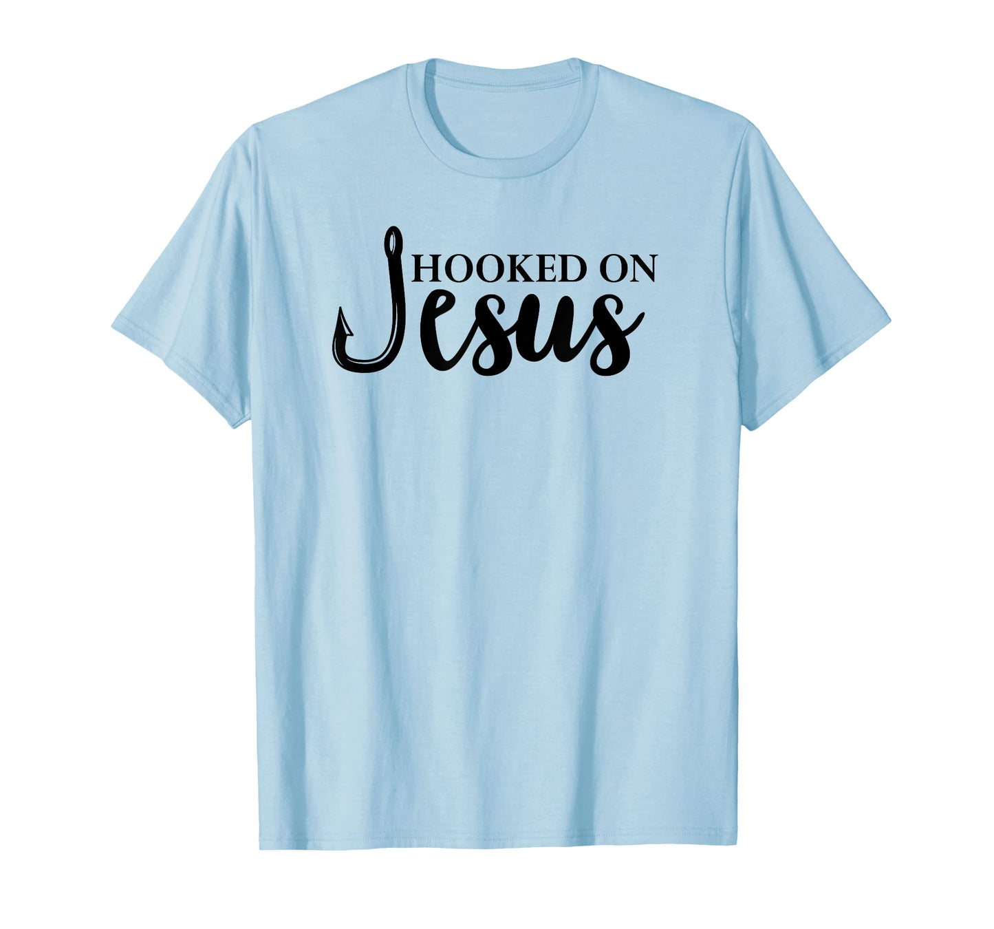 Hooked on Jesus TShirt,Jesus Fisherman Shirt,Hooked on Jesus T-Shirt
