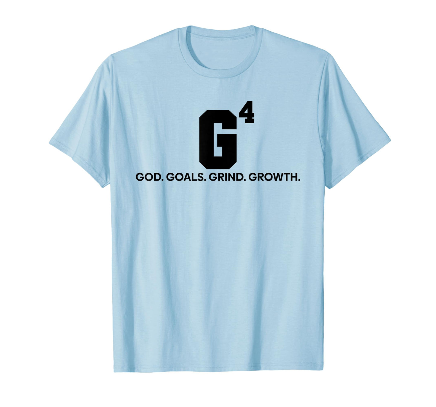 G4 God Goals Grind Growth Funny Christian T-Shirt