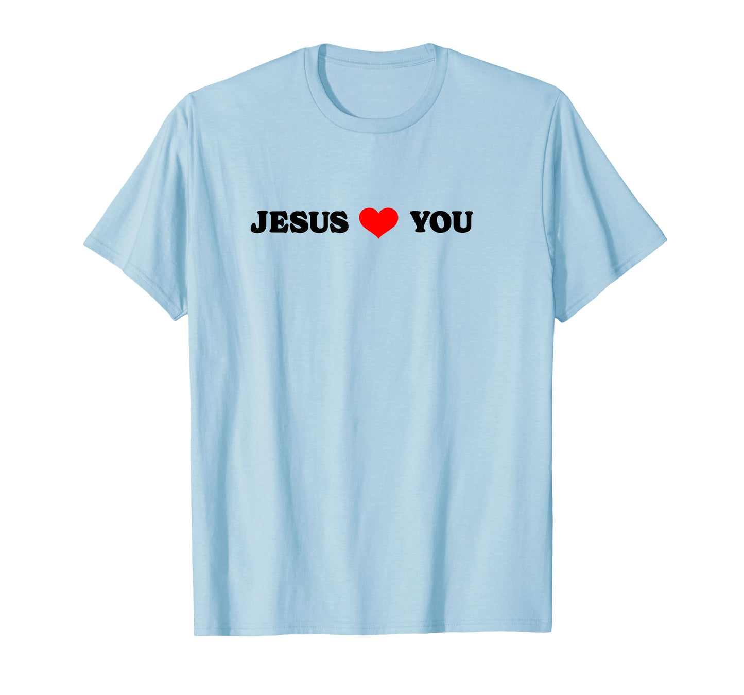 Jesus Loves You Christian Religious T-Shirt