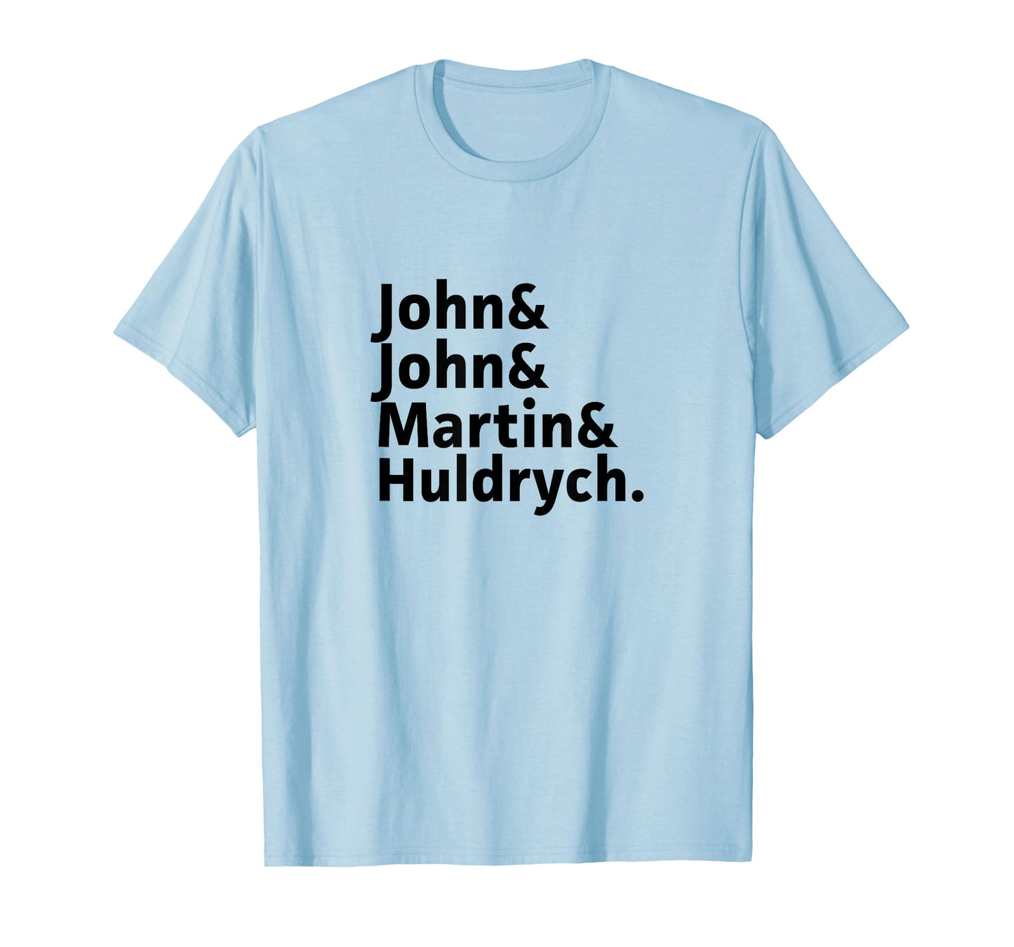 John Calvin, Knox, Martin Luther, Zwingli-Reformers Names T-Shirt