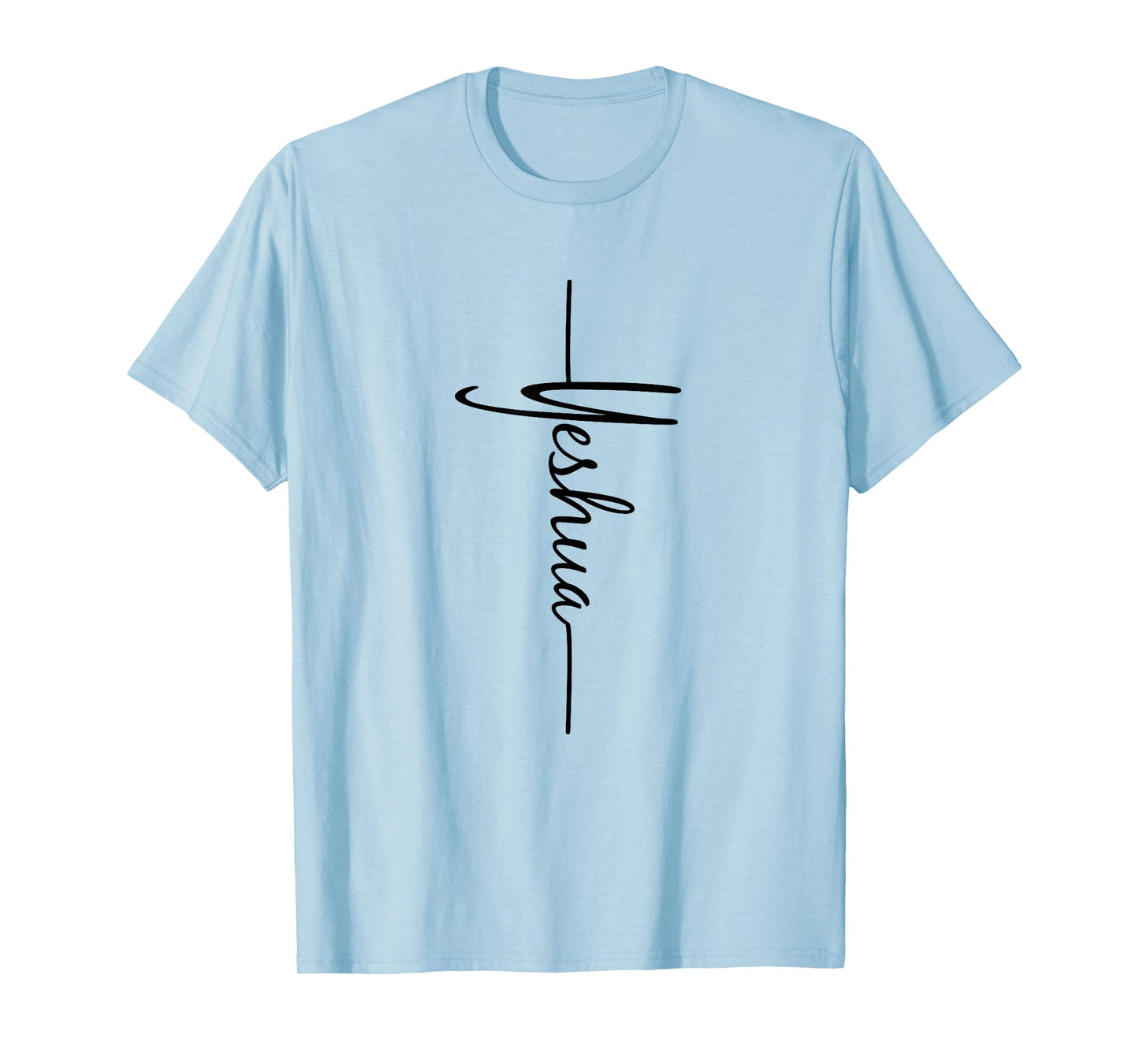 Christian Faith Cross Script - Yeshua For Men For Women T-Shirt