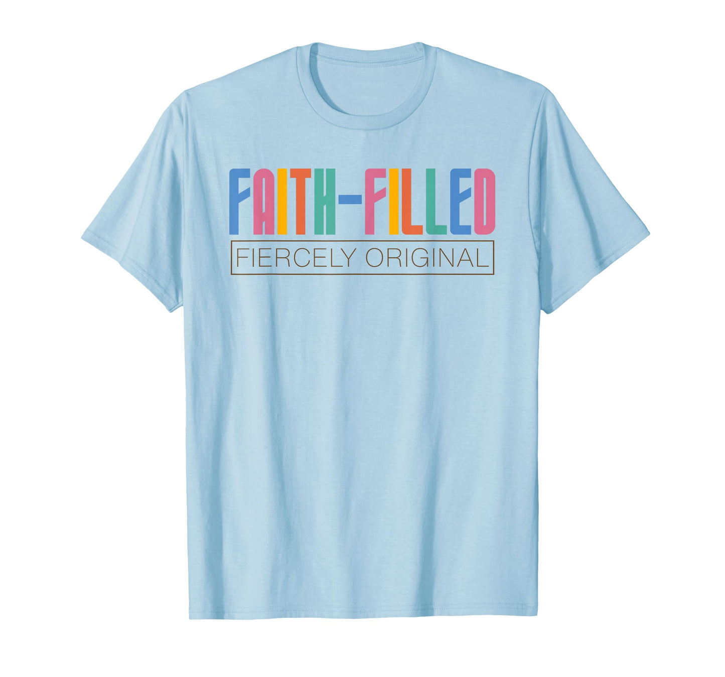 Faith Filled Fiercely Original Christian Neurodivergent Lt T-Shirt