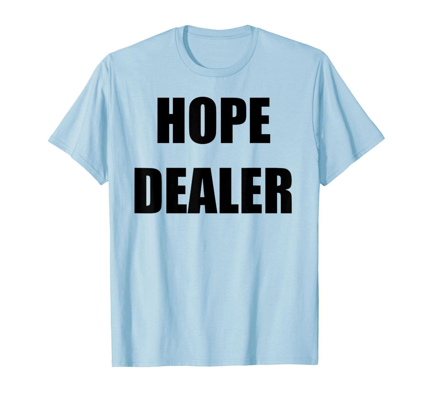 Hope Dealer Disciple Great Commission Christian Church Jesus T-Shirt