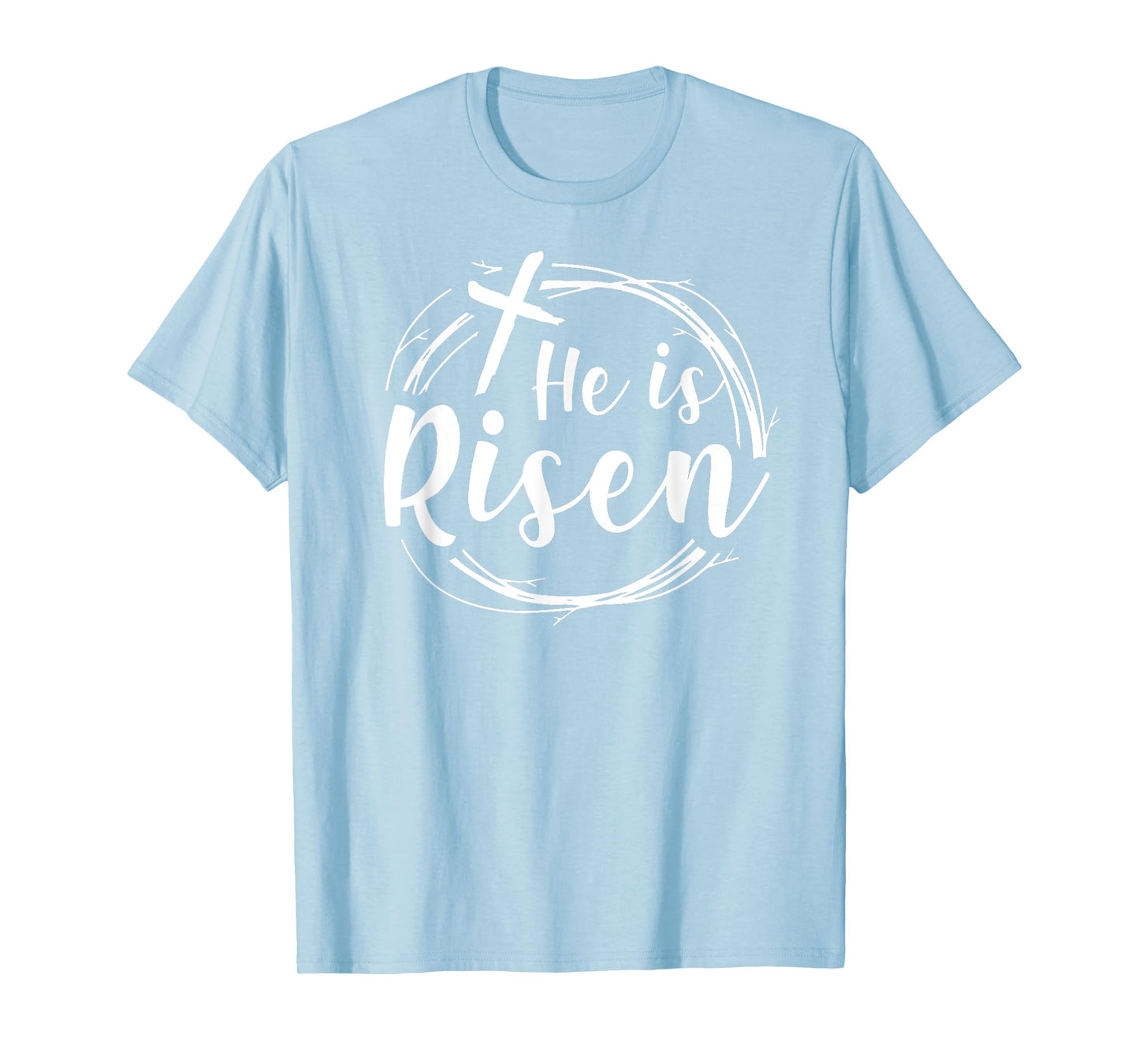 Christian Easter Day He is Risen T-Shirt