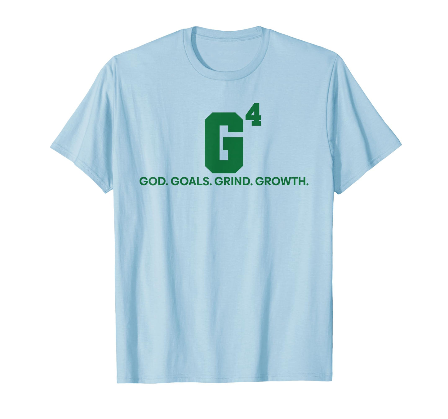 G4 God Goals Grind Growth Funny Christian T-Shirt
