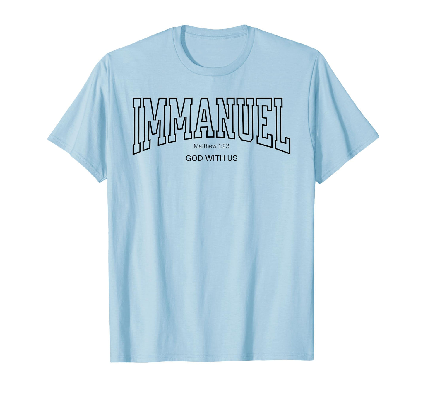 Immanuel College Font Christian, Matthew 1:23 God with Us T-Shirt