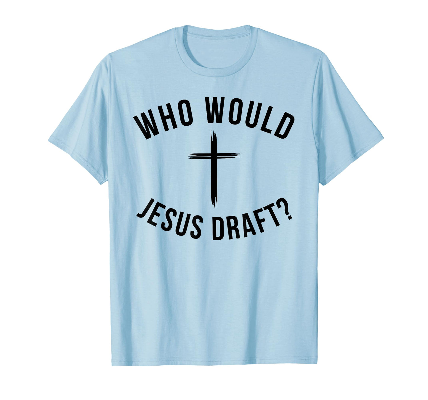 Funny Fantasy Football draft Who would Jesus draft joke T-Shirt