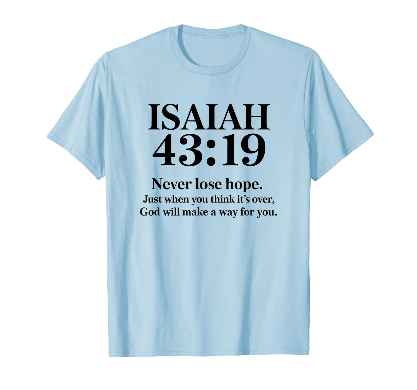 Isaiah 43:19 Bible Verse Christian Saying T-Shirt