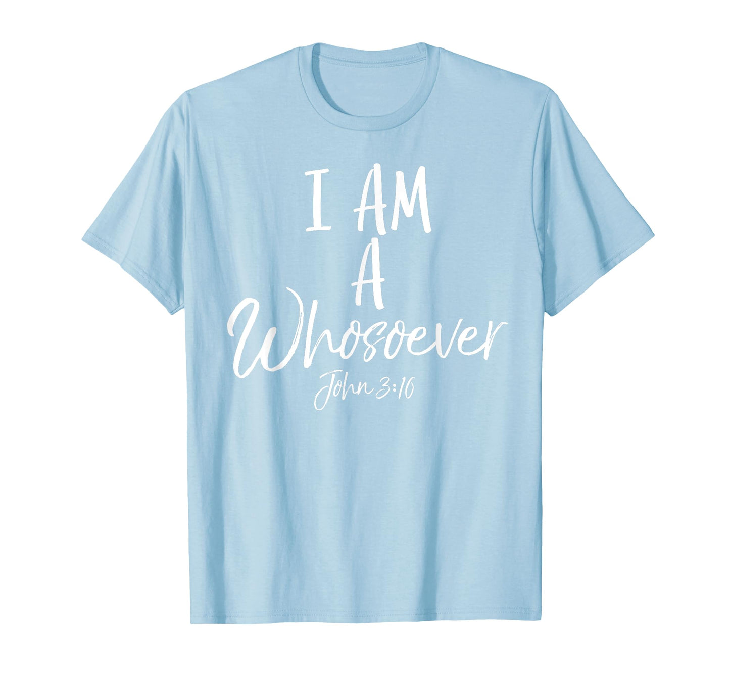 I am a Whosoever Shirt John 3:16 Vintage Bold Christian Tee
