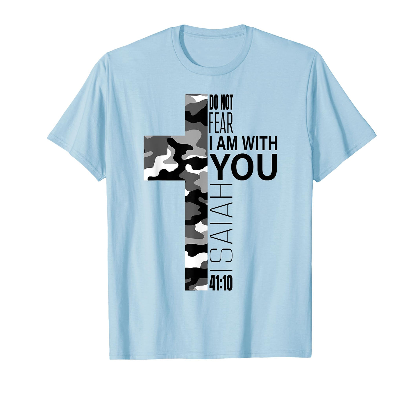 White Camo Do Not Fear Christian Verse Couples Women Men T-Shirt