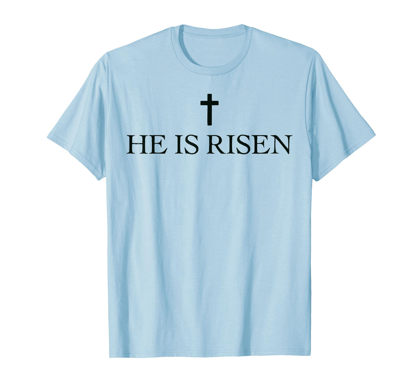Easter Jesus Christian He is Risen T-Shirt
