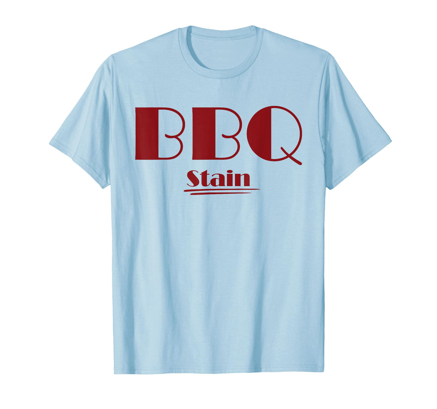 BBQ Stain On My White T-Shirt