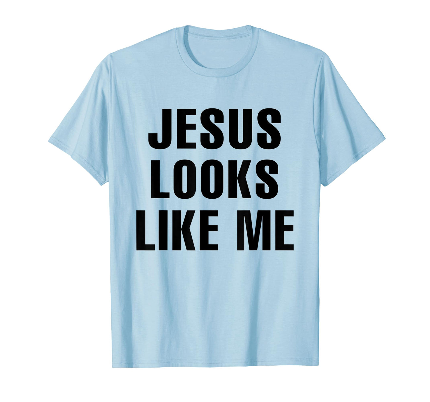 Jesus looks like me, rock punk camp debbie music funtime 80s T-Shirt