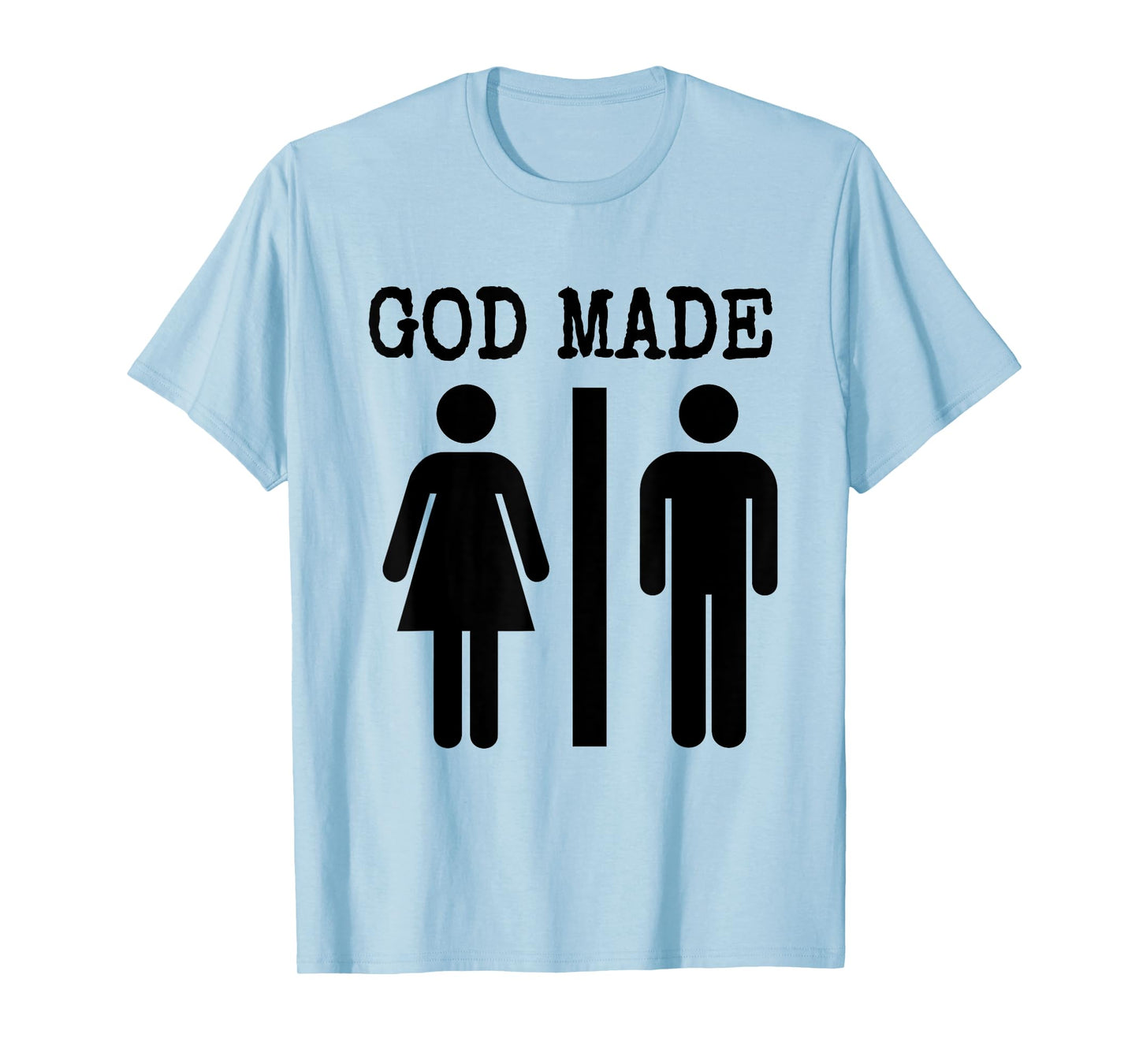 God Made Man and Woman Funny Save America T Shirt T-Shirt