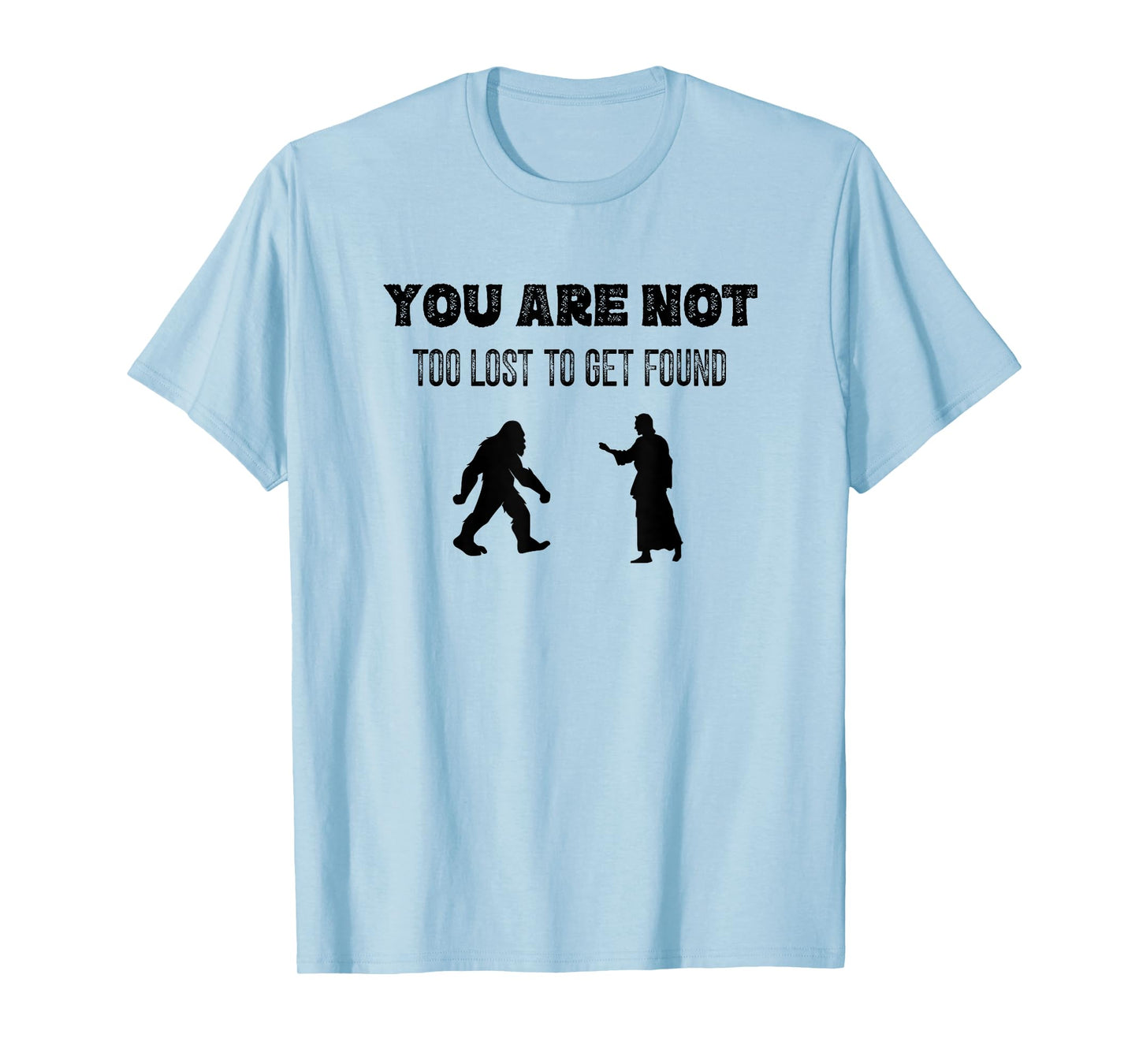 Sasquatch Jesus Follower Bigfoot Christian Humor Mom Dad T-Shirt