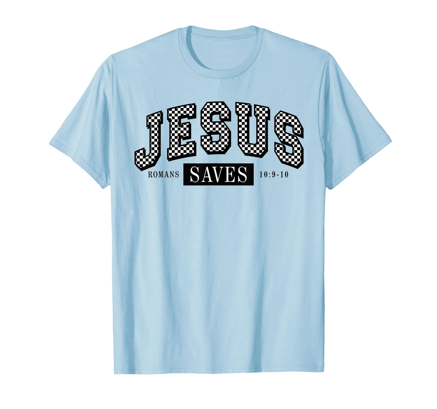 Checkered Jesus Saves Romans 10:9-10 Christian Religious T-Shirt