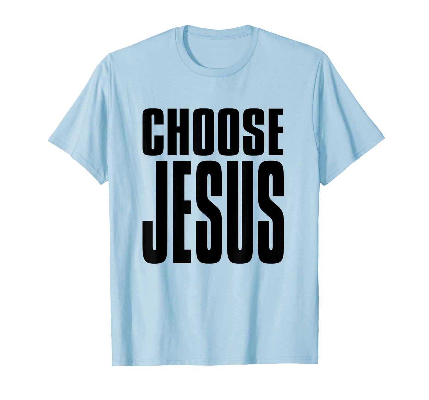 Choose Jesus Retro 80's Bold Minimal Christian Faith Street T-Shirt