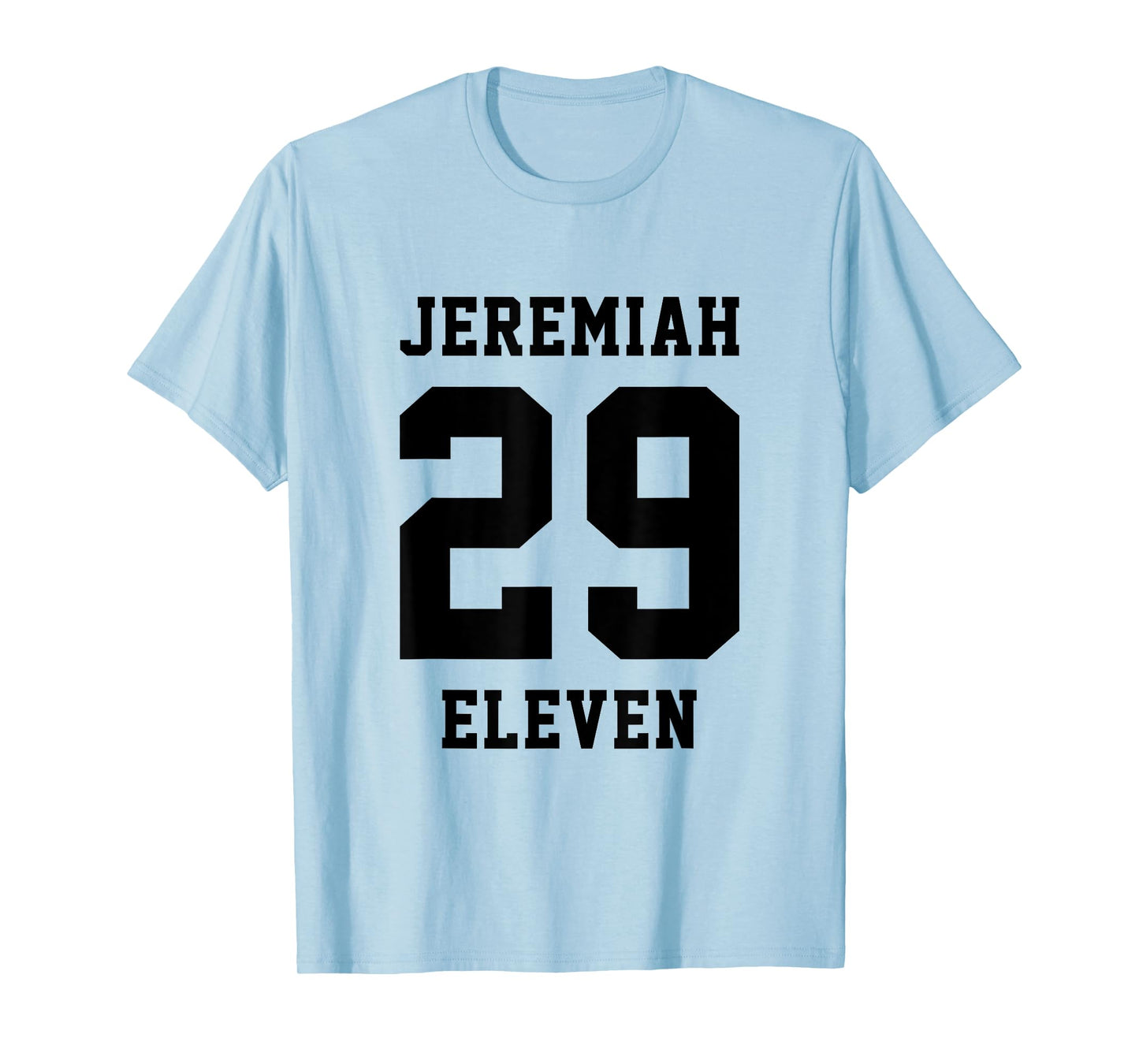 Jeremiah 29 11 Christian Bible Verse T-Shirt