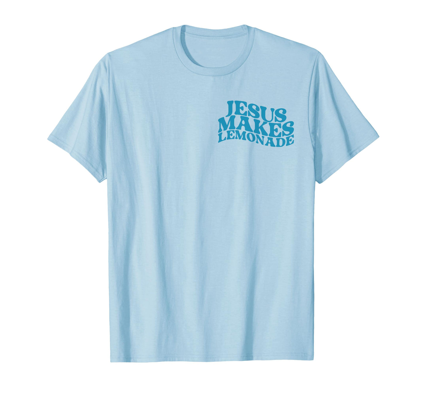 Vintage But My Jesus He Be Making Lemonade Christian 2 Sided T-Shirt