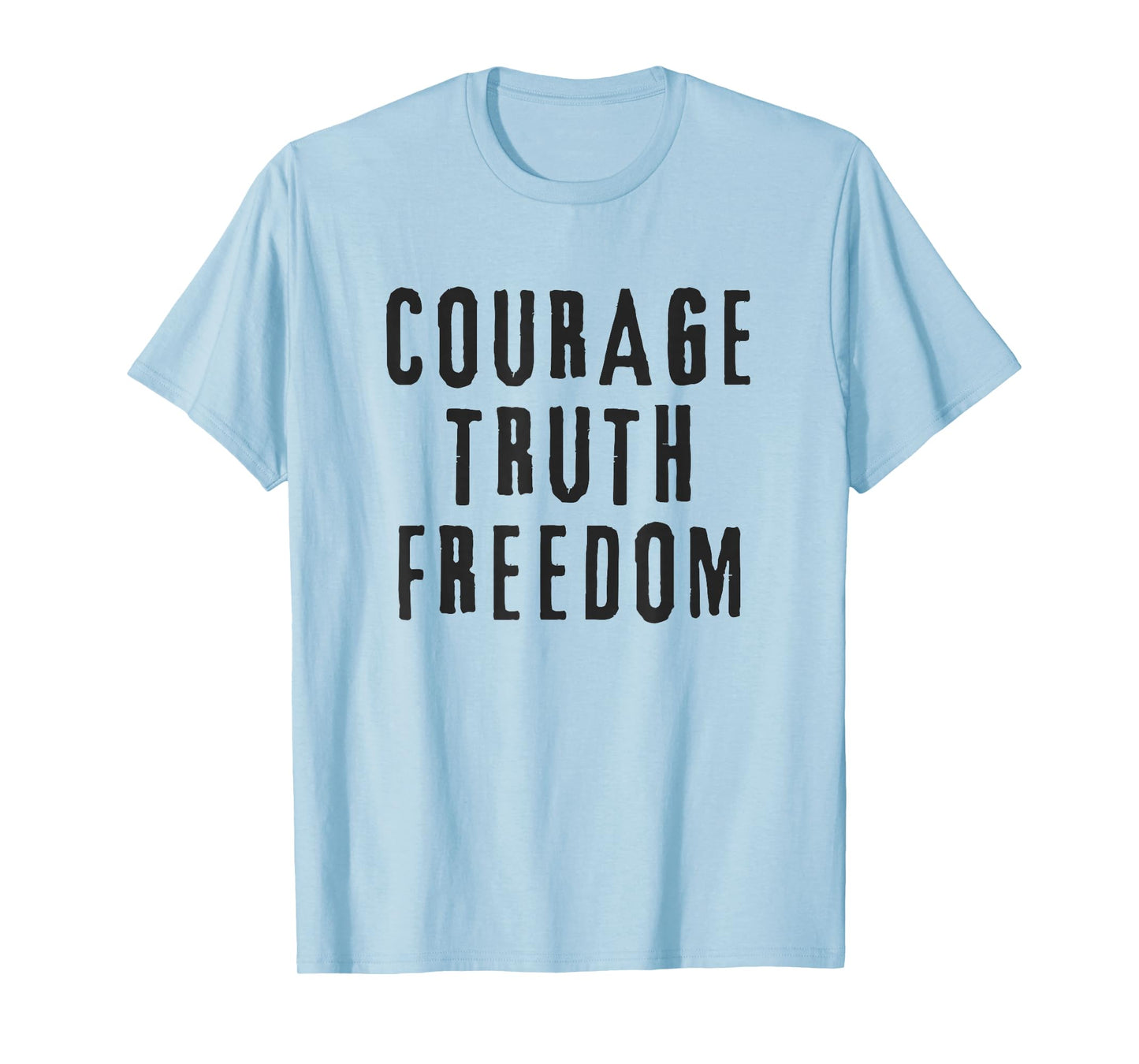 Courage Truth Freedom Christian Patriot T-Shirt
