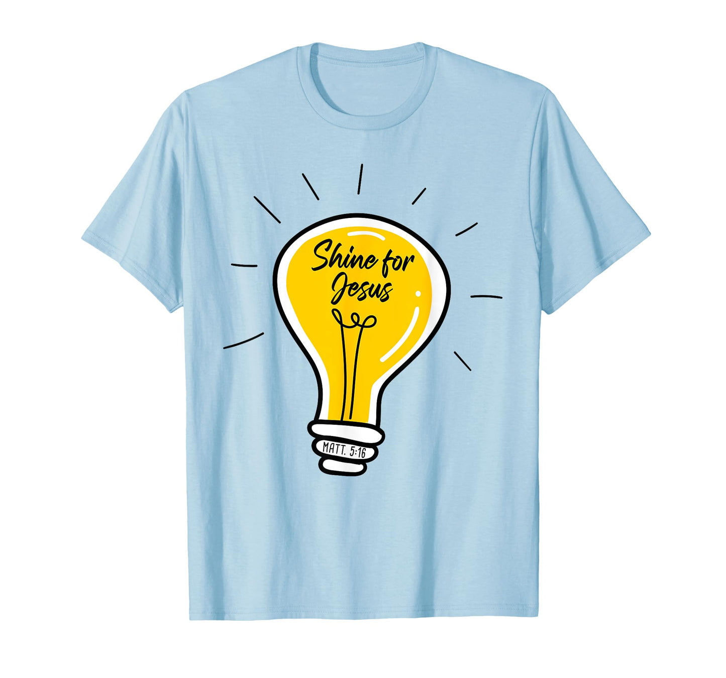 Shine for JESUS – Matthew 5:16 Sunday School Christian Quote T-Shirt