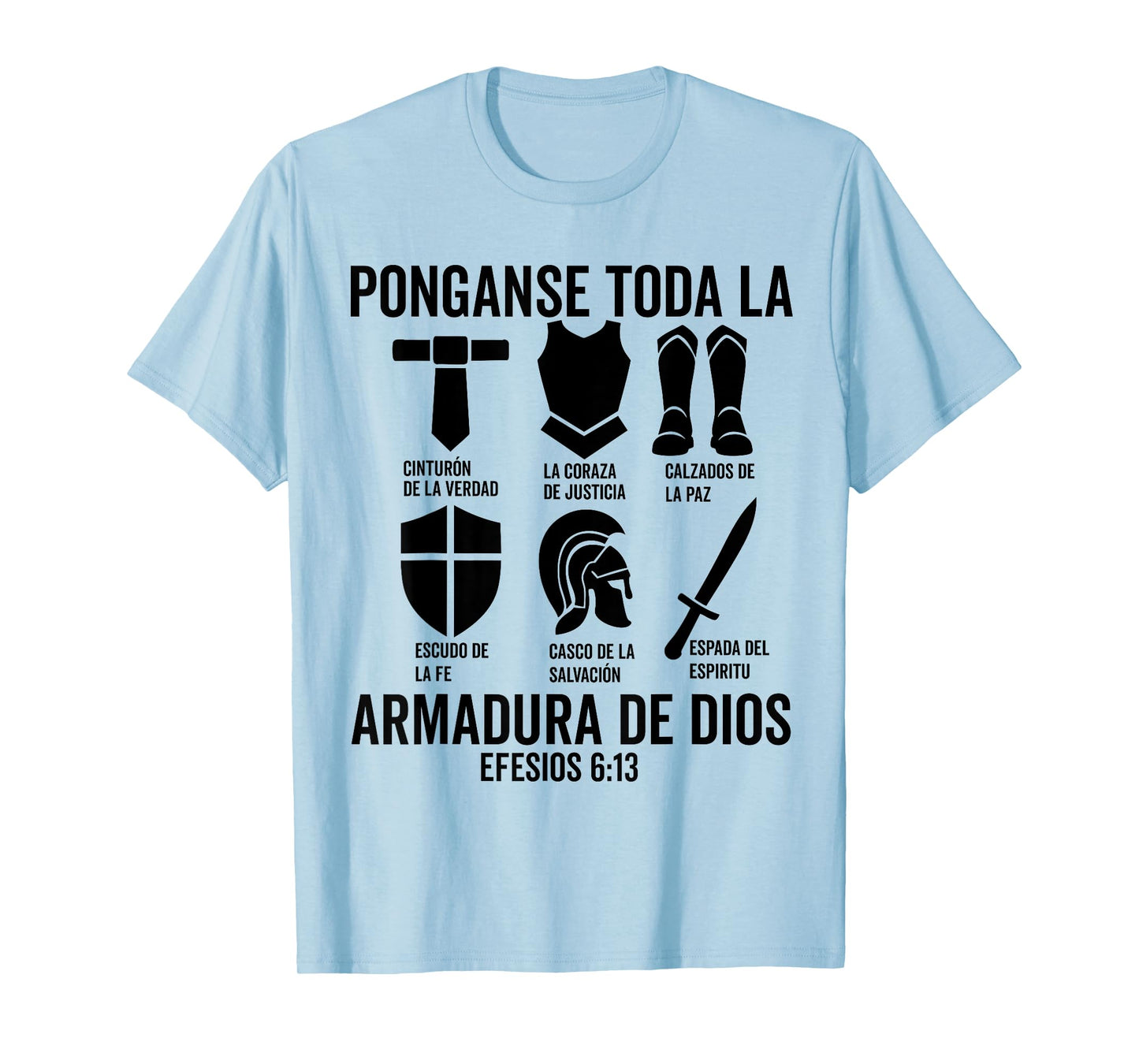 Camiseta cristiana espanol Efesios 6:13 Spanish Christians T-Shirt