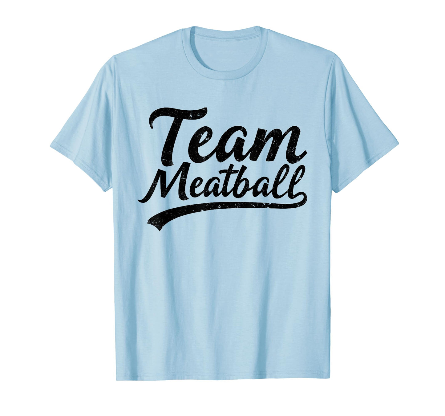 Team Meatball T-Shirt