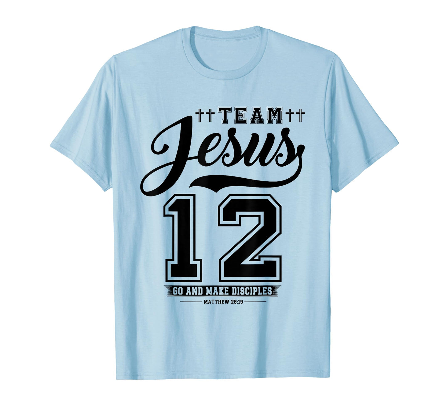 Jesus Baseball Team Jesus Christian Matthew 28:19 Verse T-Shirt