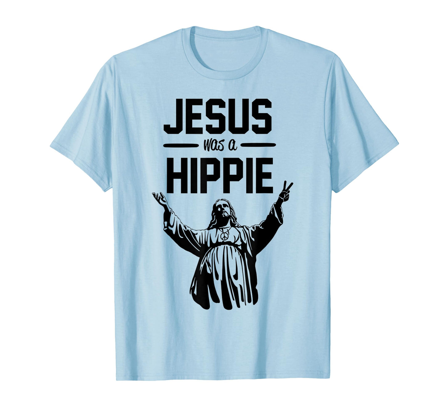 Funny Jesus was A Hippie Design T-Shirt