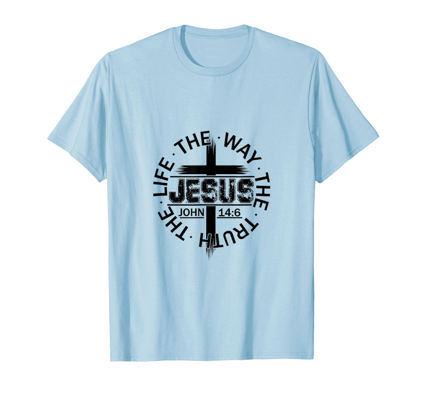 Jesus The Way, The Truth, The Life, John 14:6 T-Shirt