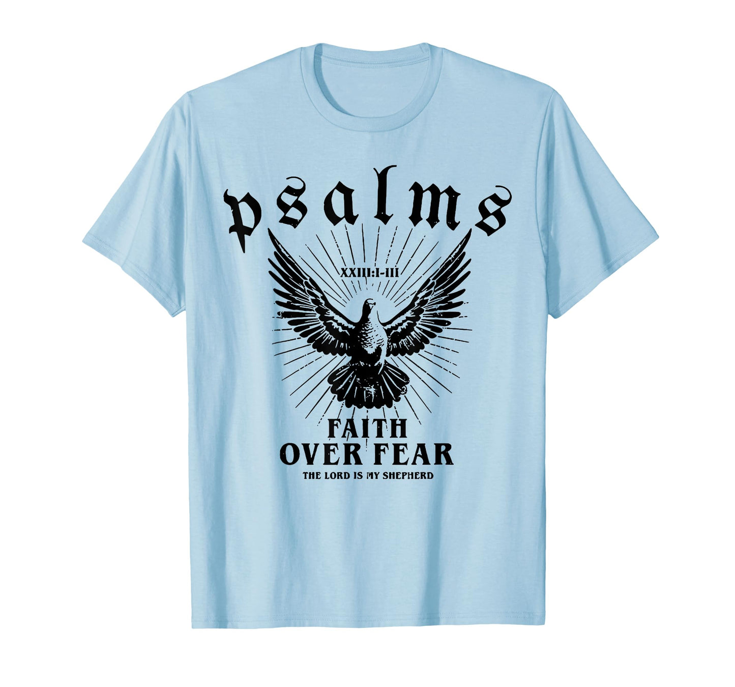 Psalms Faith Over Fear T-Shirt