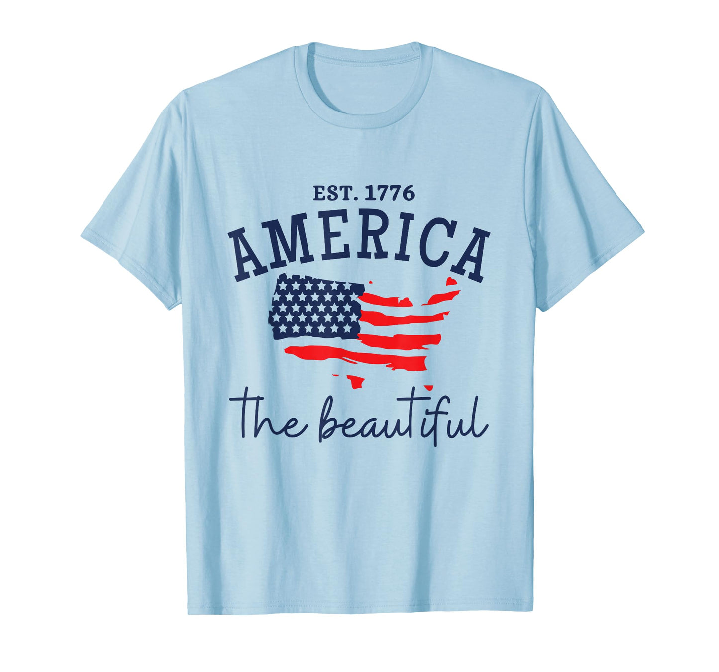 America The Beautiful Patriotic 4th Of July Independen Day T-Shirt