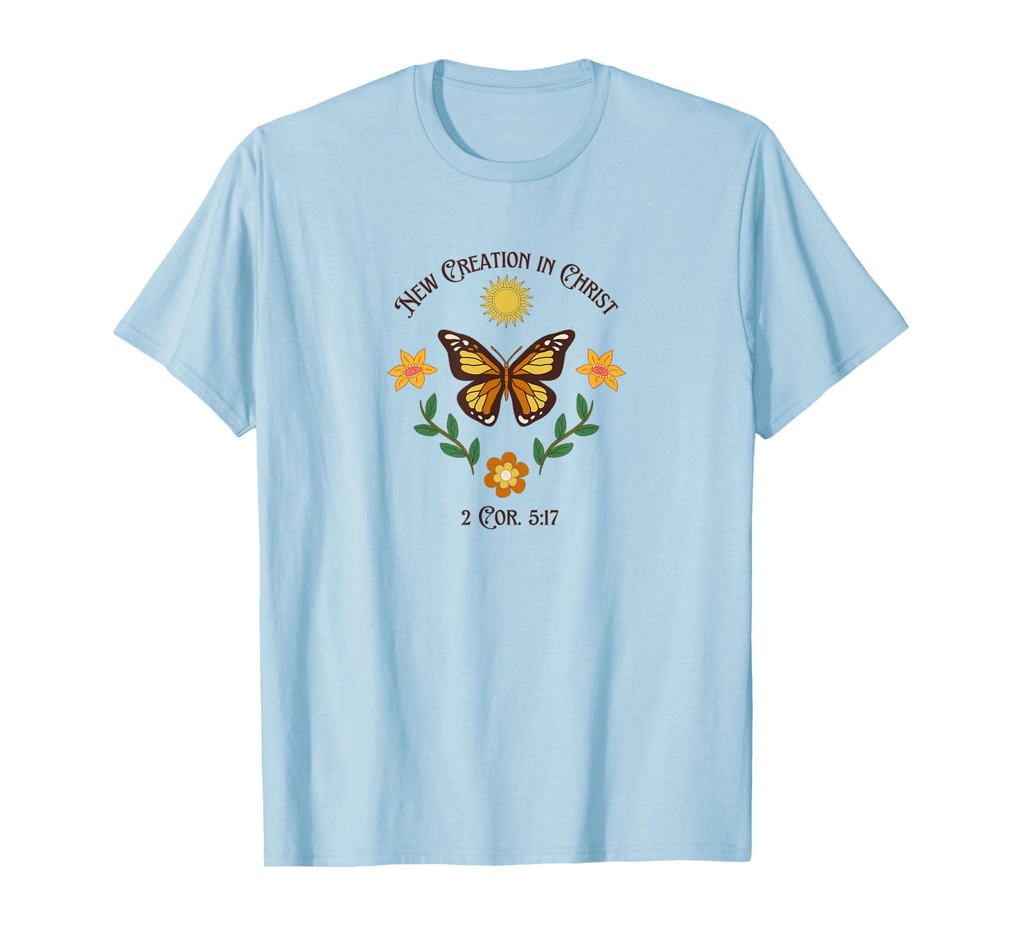 New Creation In Christ Butterfly T-Shirt