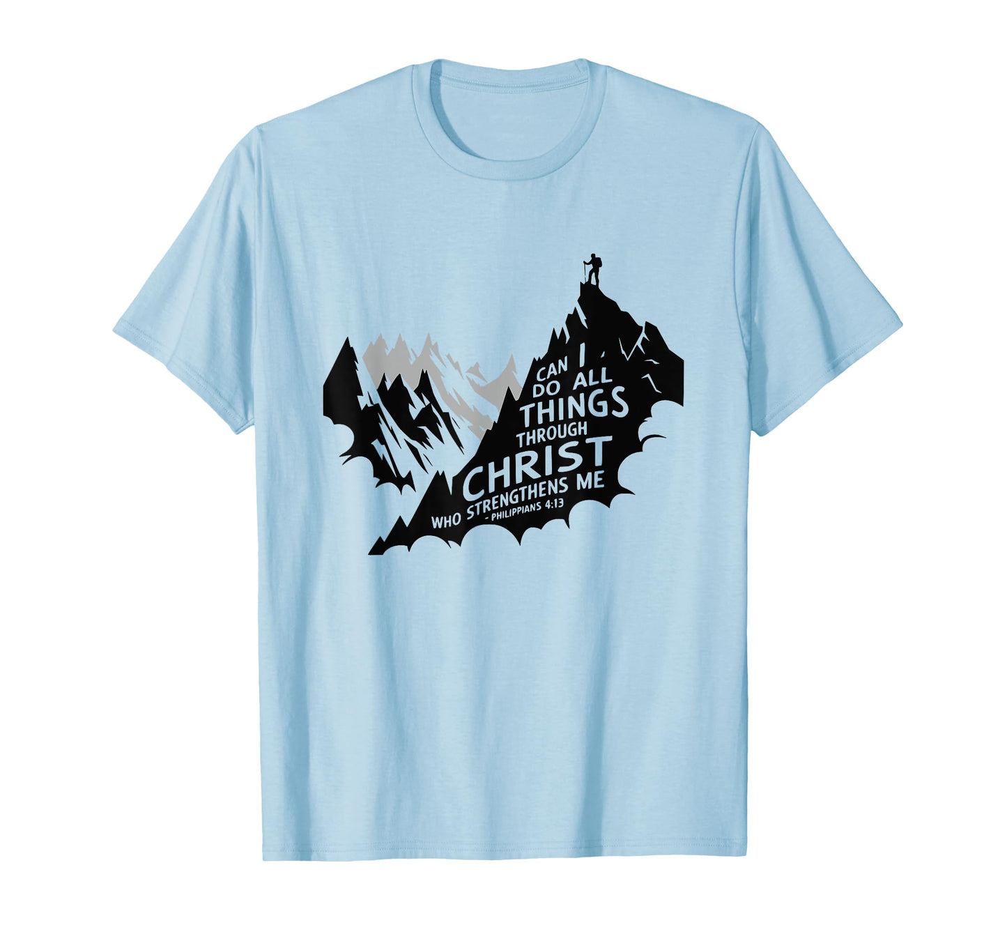 Christian I Can Do All Things Through Christ T-Shirt