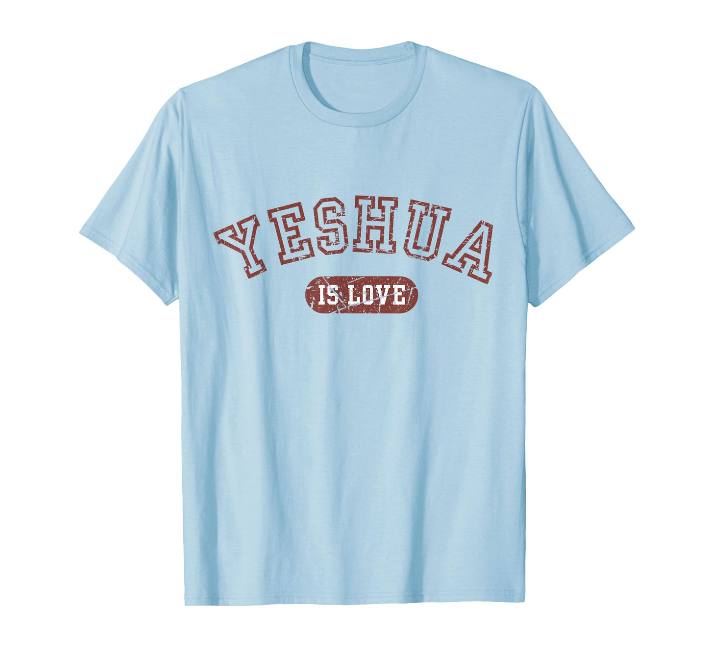 Yeshua is Love Jesus Scripture Christian Bible Faith Vintage T-Shirt