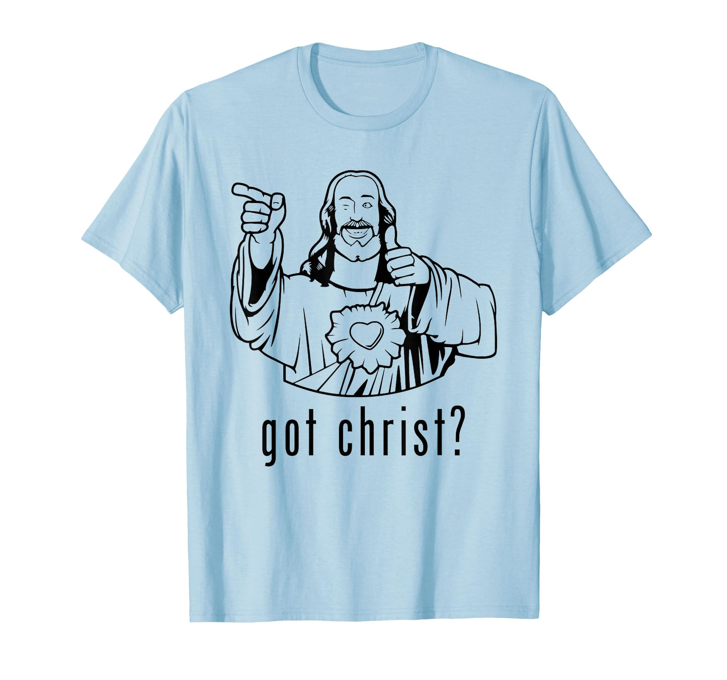 Got Christ Jesus Chritian Cross Bible Faith T-Shirt