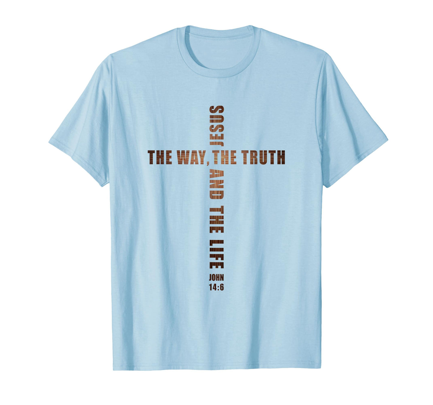 Jesus The Way The Truth and The Life – John 14:6 Cross T-Shirt